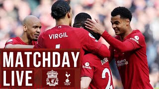 Matchday Live: Liverpool vs Tottenham Hotspur | Premier League build-up from Anfield