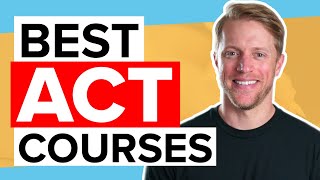 Best Online ACT Prep Courses \u0026 Classes (Reviewed By ACT Tutor)