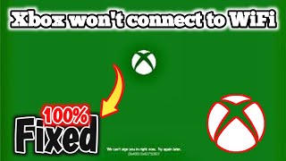 Fix Xbox Won't Connect To WIFI - Xbox One (100% Working)