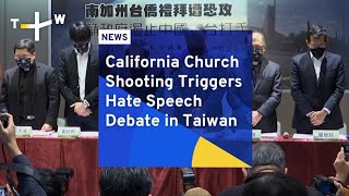 California Church Shooting Triggers Hate Speech Debate in Taiwan | TaiwanPlus News