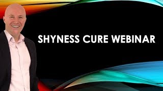 Shyness Cure Webinar