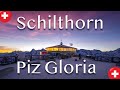 Most beautiful places in Switzerland - Schilthorn Piz Gloria