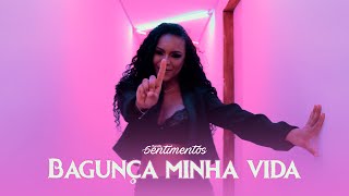 Banda Sentimentos - BAGUNÇA MINHA VIDA (#Cover)