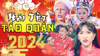 Hài Tết 2024 | Cười Hở Lợi Với Hài 2024 TÁO XUÂN BỊ TRỜI ĐÁNH VÌ TỘI DỄ DÃI | Phim Hài Tết 2024