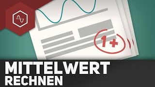 Mit dem Mittelwert rechnen - Arithmetisches Mittel