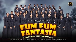 [OFFICIAL VIDEO] FUM FUM FANTASIA | MYSTIQUE | 2025