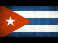 Cuba National anthem