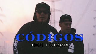 Achepe \u0026 Geassassin - Códigos (Video Oficial)