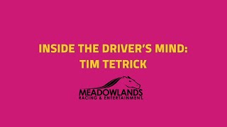 Inside the Driver's Mind: Tim Tetrick