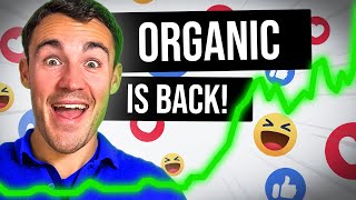 Organic Reach on Facebook is BACK!