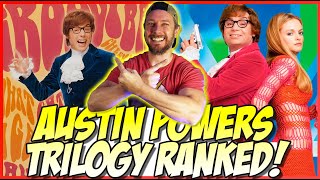 The Austin Powers Trilogy Ranked