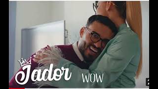 Jador - Wow (Official Video)