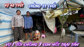 NGỠ NGÀNG người vợ 48 tuổi có 3 con LỤM TRAI TÂN 31 tuổi, về sống trong TÚP LỀU rách nát../467