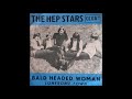 The Hep Stars – Bald Headed Woman  1965