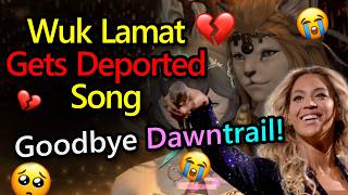 FFXIV Wuk Lamat Gets Deported Song 😍😍😍 (GOODBYE DAWNTRAIL)