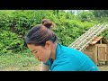 singlemom how to build bamboo huts for children to play bàn thị chạn