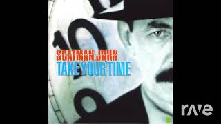 Time Ni San.... Go! (Fanmade mix of Scatman John's Ichi Ni San go and Take your Time)