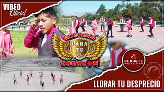 SENSACIÓN PARA TU CORAZÓN // LLORAR TU DESPRECIO // (Video Official 4K)