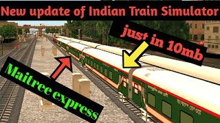 Add Maitree express in Indian train simulator || New update of Indian train simulator || new update
