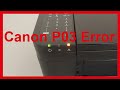 P03 Error Canon printers - 7 Ways to solve the problem