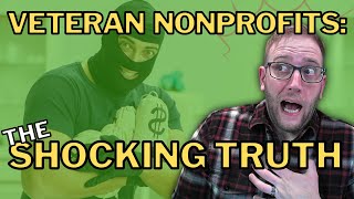 The Shocking Truth About Veteran Nonprofit Organizations