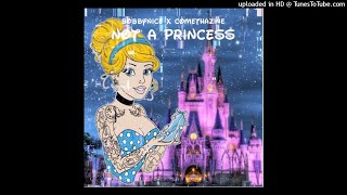 COMETHAZINE - Not A Princess (NEW SONG) ft. Bobby NICE!