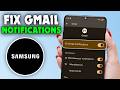 Fix Gmail Notifications Not Working on Samsung Phone (2026)