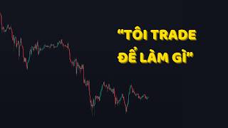 Đây Là Lúc Mình Khuyên: Bạn Nên Xem Lại Về Nghề Trading