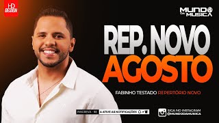 FABINHO TESTADO | AGOSTO 2024 ( MÚSICAS NOVAS ) REPERTÓRIO NOVO - MUNDO DA MUSICA