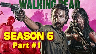 The Walking Dead S6 Explained in Hindi | Part 1 | Zombie Series in Hindi