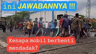 Kenapa Mobil mati di perlintasan rel kereta api ?