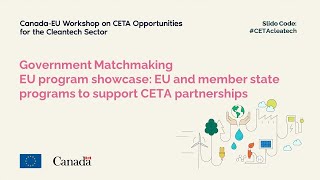 Canada-EU Cleantech Workshop: Government Matchmaking - EU Showcase