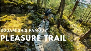 Trail Preview | Rigs in Zen, Pleasure Trail | Squamish, BC