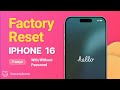 How to Factory Reset iPhone 15/16/17 Without Passcode | 3 Free Ways