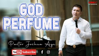 GOD PERFUME | Pastor Joshua Aye