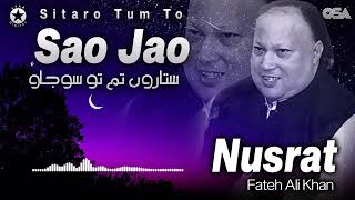 Sitaro Tum To Sao Jao - Nusrat Fateh Ali Khan - Superhit Romantic Qawwali | OSA Gold