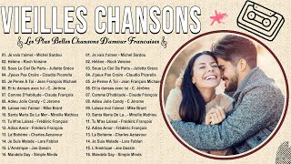 Meilleures Chansons D'amour Françaises - Vieilles Chansons D'amour Romantiques Des Années 70 80