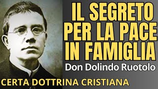 D.Dolindo Ruotolo: IL SEGRETO DELLA PACE IN FAMIGLIA