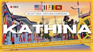 Annual Kathina 2024 Ceremony | Lankarama Buddhist Temple | Wheel of Wisdom