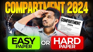 Compartment Exam 2024 Paper level easy or hard ? 🤔 | compartment paper analysis 🥲 #class10
