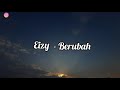 eizy berubah lirik