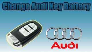 Change Audi key Battery A4 A5 A6 A7 A8 Q5 Q7