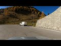 driving in italy 12 sella ronda campolongo pordoi sella u0026 gardena pass 4k 60fps