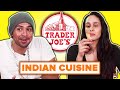 Indian People Taste Test Trader Joe’s Indian Food