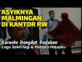 MALAM MINGGUAN DI KANTOR RW | KARAOKE DADAKAN @Al Ahwan Channel