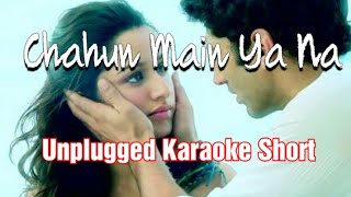 Chahun Main Ya Na | Unplugged Karaoke with lyrics | Aashiqui 2 |Jeet Ganguly | Sangeeth Surendran