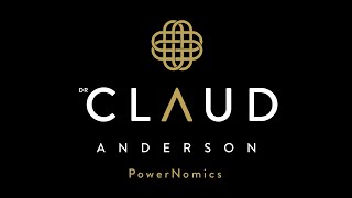 PowerNomics By Dr Claud Anderson