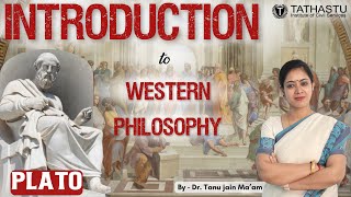 Western Philosophy || Plato || By Dr. Tanu Jain Ma'am || Fresh Batch 2024 || Live Session ||