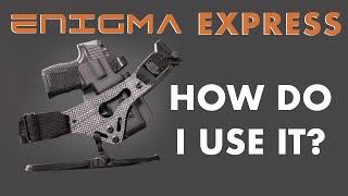 Enigma Express | How do I use it?
