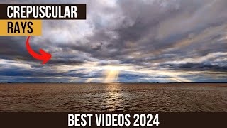 Crepuscular Rays (Sunbeams) 2024 | Best Videos of the Year | Time Lapse